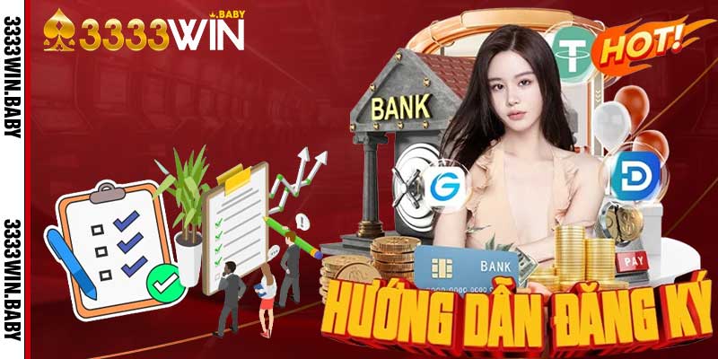 Hướng Dẫn Đăng Ký 3333win – Quy Trình Đơn Giản, Nhanh Chóng